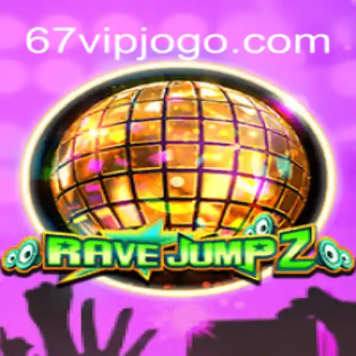 RaveJump2: Uma Nova Experiência de Jogo com 67VIP.COM