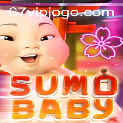 SumoBaby: Descubra o Mundo Divertido de Competição Infantil com 67VIP.COM
