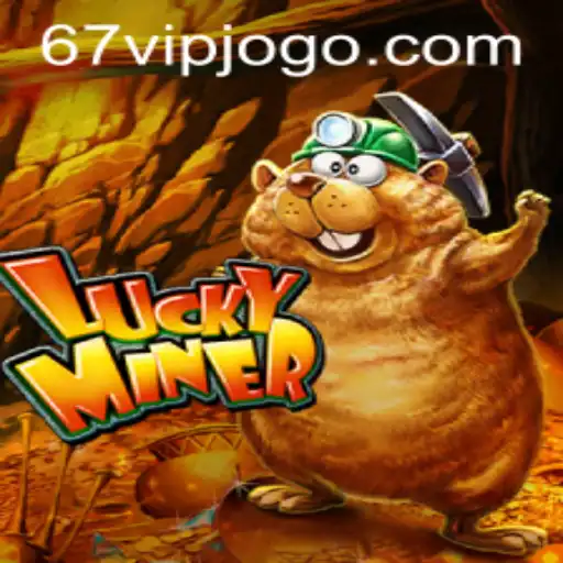 Explorando o Mundo Fascinante de LuckyMiner e 67VIP.COM