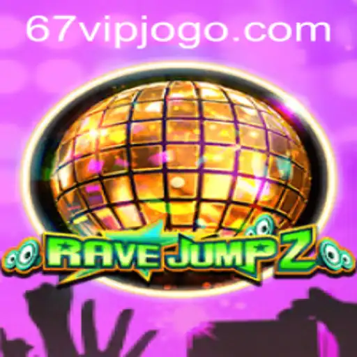 RaveJump2: Uma Nova Experiência de Jogo com 67VIP.COM