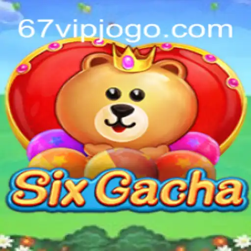 Descubra o Fascinante Mundo de SixGacha: Regras e Dicas com 67VIP.COM