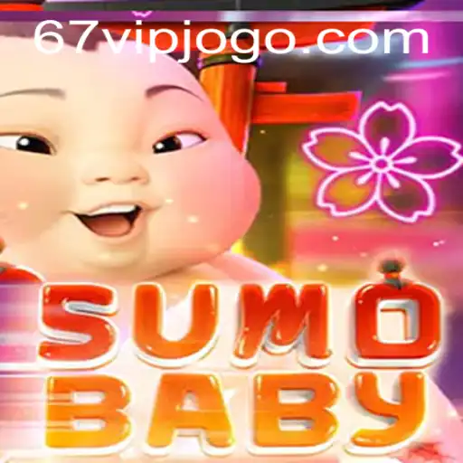 SumoBaby: Descubra o Mundo Divertido de Competição Infantil com 67VIP.COM
